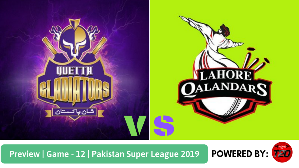 Pakistan Super League 2019 Match 12 Quetta Gladiators vs Lahore Qalandars