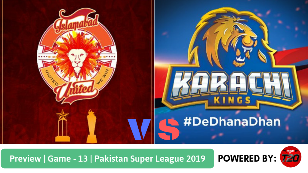 Pakistan Super League 2019 Match 13 Islamabad United vs Karachi Kings