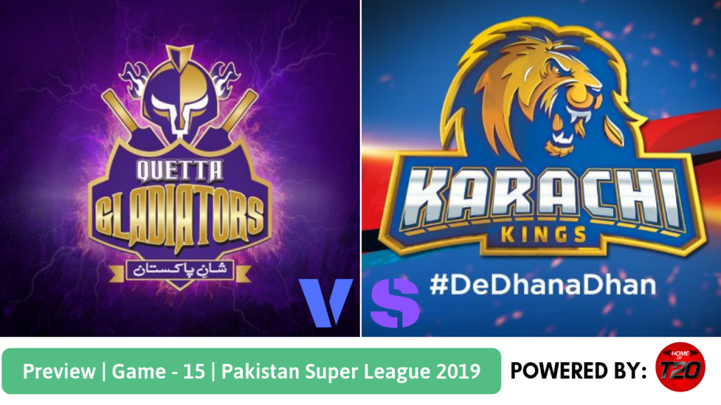 Pakistan Super League 2019 Match 15 Quetta Gladiators vs Karachi Kings