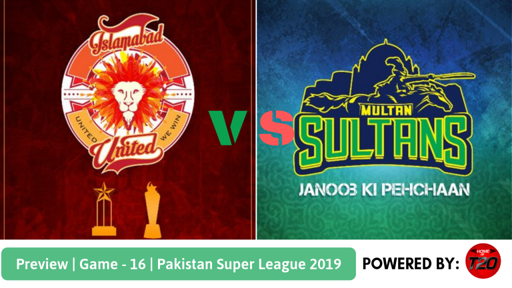Preview: Pakistan Super League 2019, Match 16, Islamabad United vs Multan Sultans
