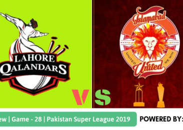 Preview: Pakistan Super League 2019, Match 28, Lahore Qalandars vs Islamabad United