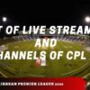 List of CPL 2020 LIVE STREAMING and TV CHANNELS | #CPL2020