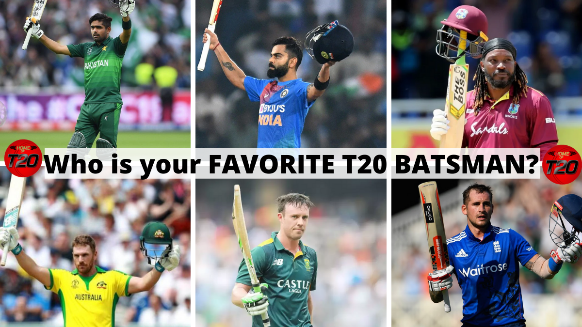 Who is your FAVORITE T20 BATSMAN?