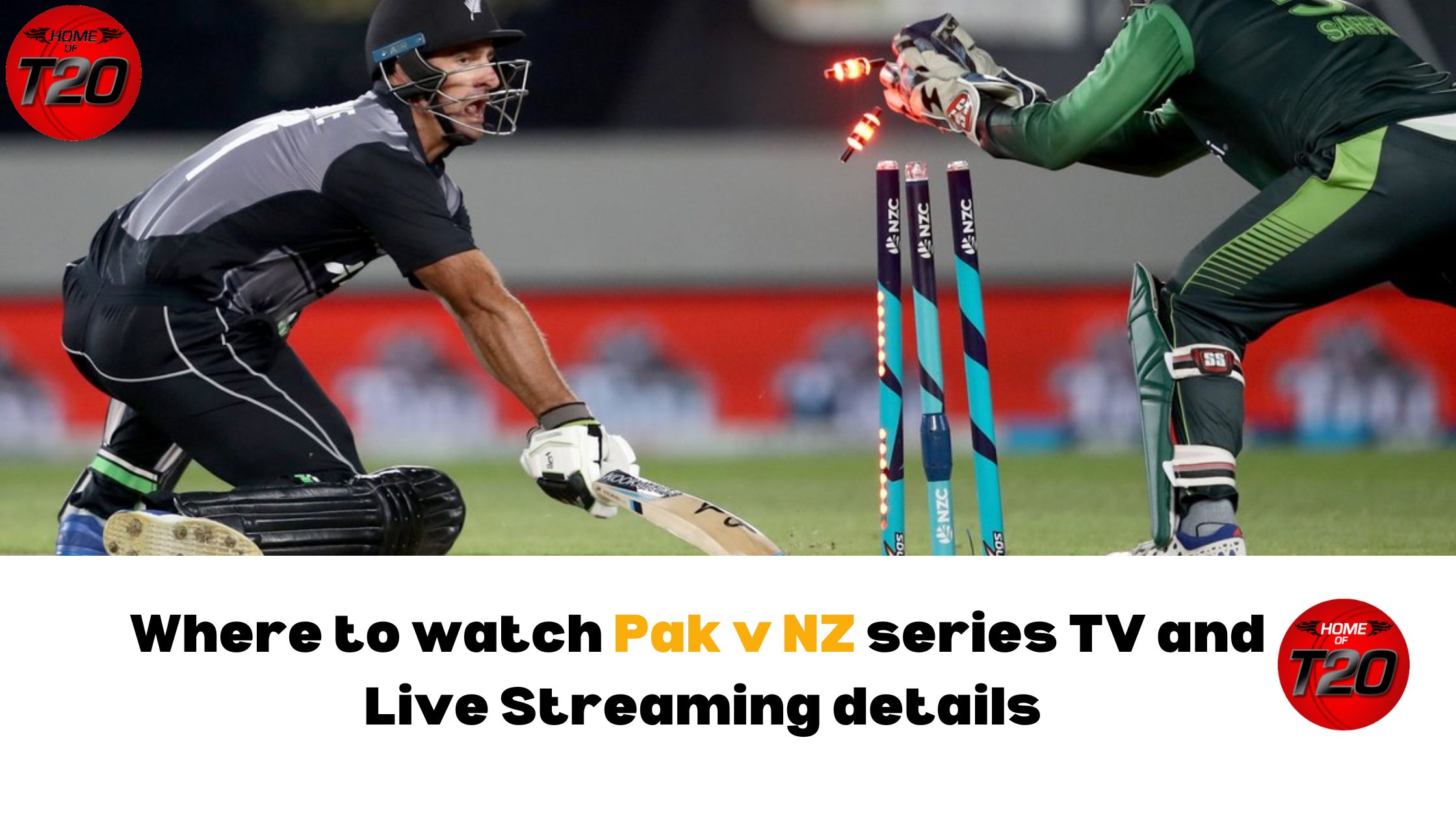 Where to watch Pak v NZ series TV and Live Streaming details