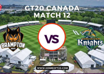 GT20 Canada Match 12, Brampton Wolves vs Vancouver Knights Match Preview, Pitch Report, Weather Report, Predicted XI, Fantasy Tips, and Live Streaming Details