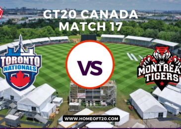 GT20 Canada Match 17, Toronto Nationals vs Montreal Tigers Match Preview, Pitch Report, Weather Report, Predicted XI, Fantasy Tips, and Live Streaming Details