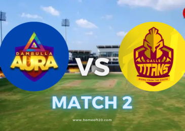 LPL 2023 Match 2, Galle Titans vs Dambulla Aura Match Preview, Pitch Report, Weather Report, Predicted XI, Fantasy Tips, and Live Streaming Details