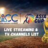 Where to Watch Asia Cup 2023 – Official Broadcasters List