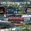 CPL 2023 Match 10, St Kitts and Nevis Patriots vs Barbados Royals Match Preview, Pitch Report, Weather Report, Predicted XI, Fantasy Tips, and Live Streaming Details