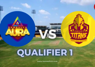 LPL 2023 Qualifier 1, Dambulla Aura vs Galle Titans Match Preview, Pitch Report, Weather Report, Predicted XI, Fantasy Tips, and Live Streaming Details