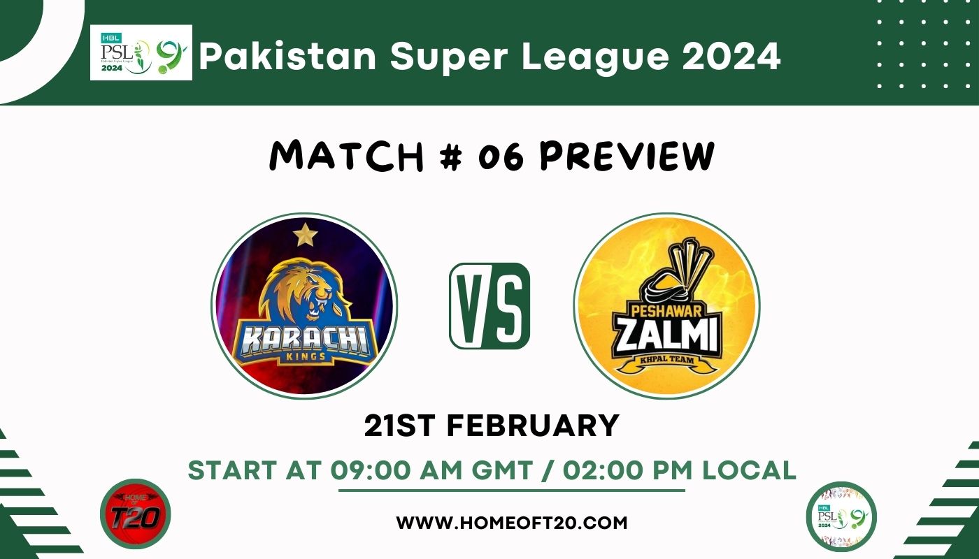 PSL 2024 Match 6, Karachi Kings vs Peshawar Zalmi Preview, Pitch Report, Weather Report, Predicted XI, Fantasy Tips, and Live Streaming Details