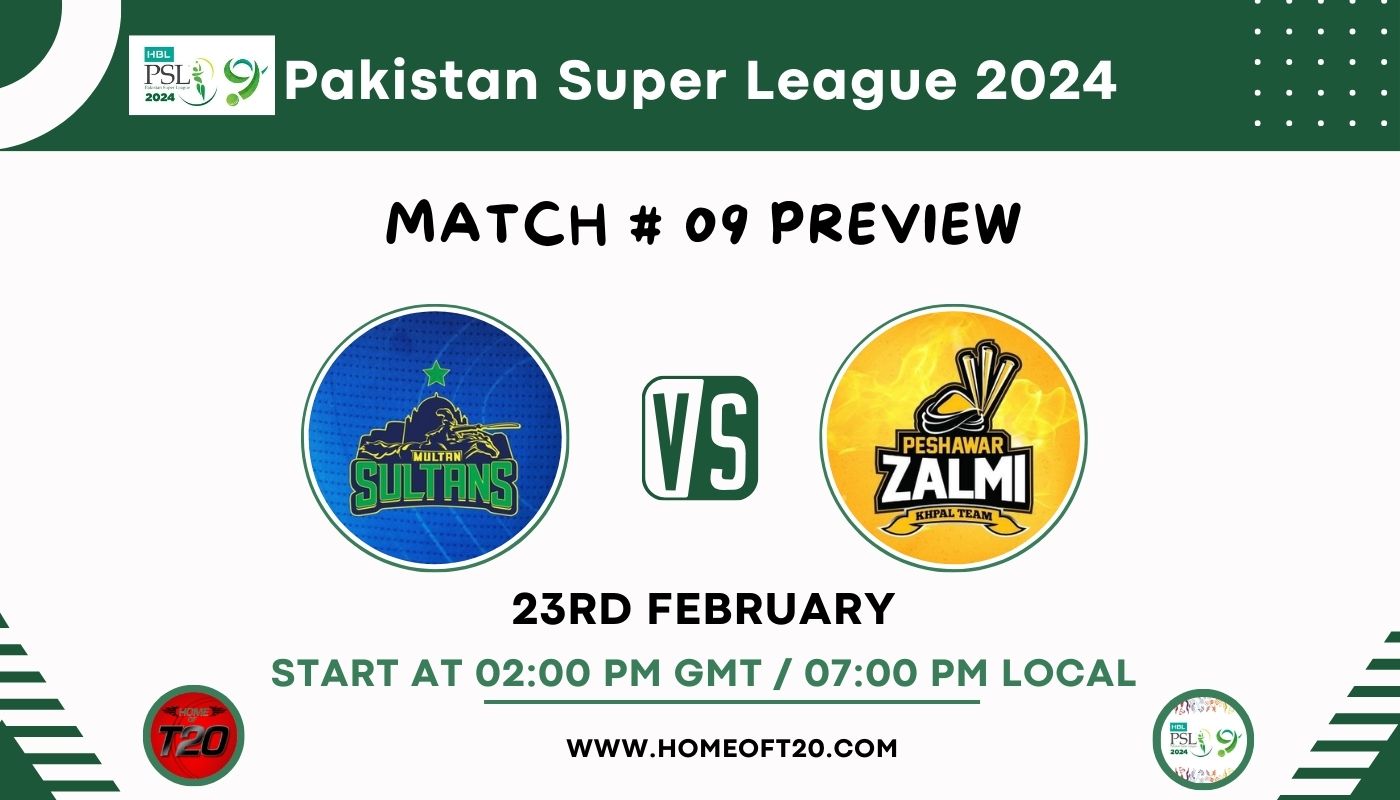 PSL 2024 Match 9, Multan Sultans vs Peshawar Zalmi Preview, Pitch Report, Weather Report, Predicted XI, Fantasy Tips, and Live Streaming Details