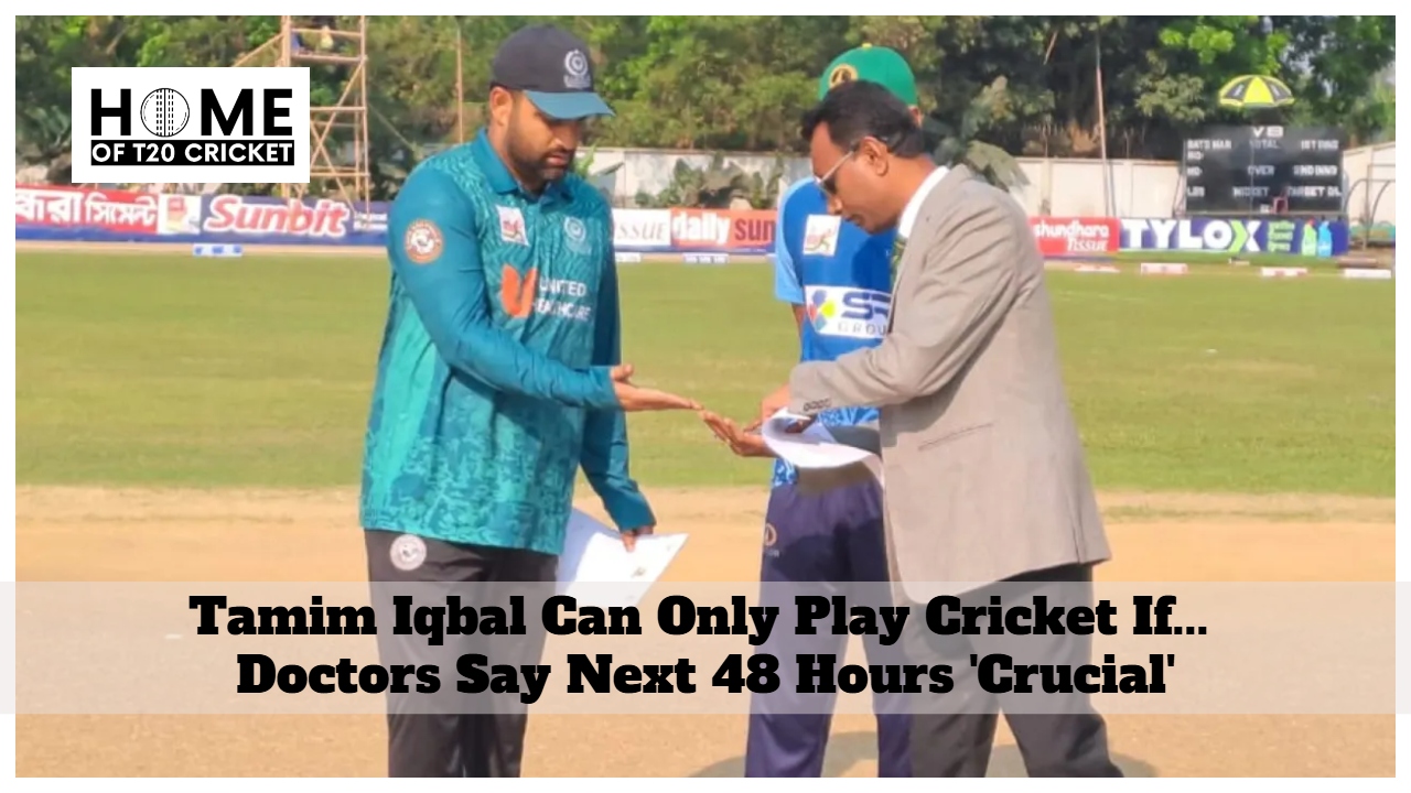 Tamim Iqbal Can Only Play Cricket If... Doctors Say Next 48 Hours 'Crucial'