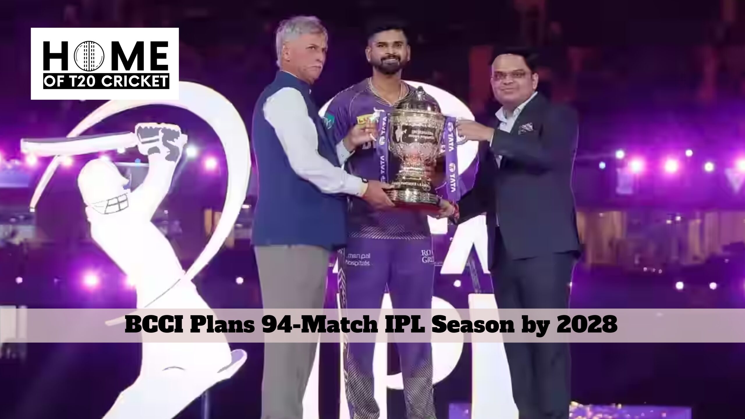 BCCI Plans 94-Match IPL Season by 2028