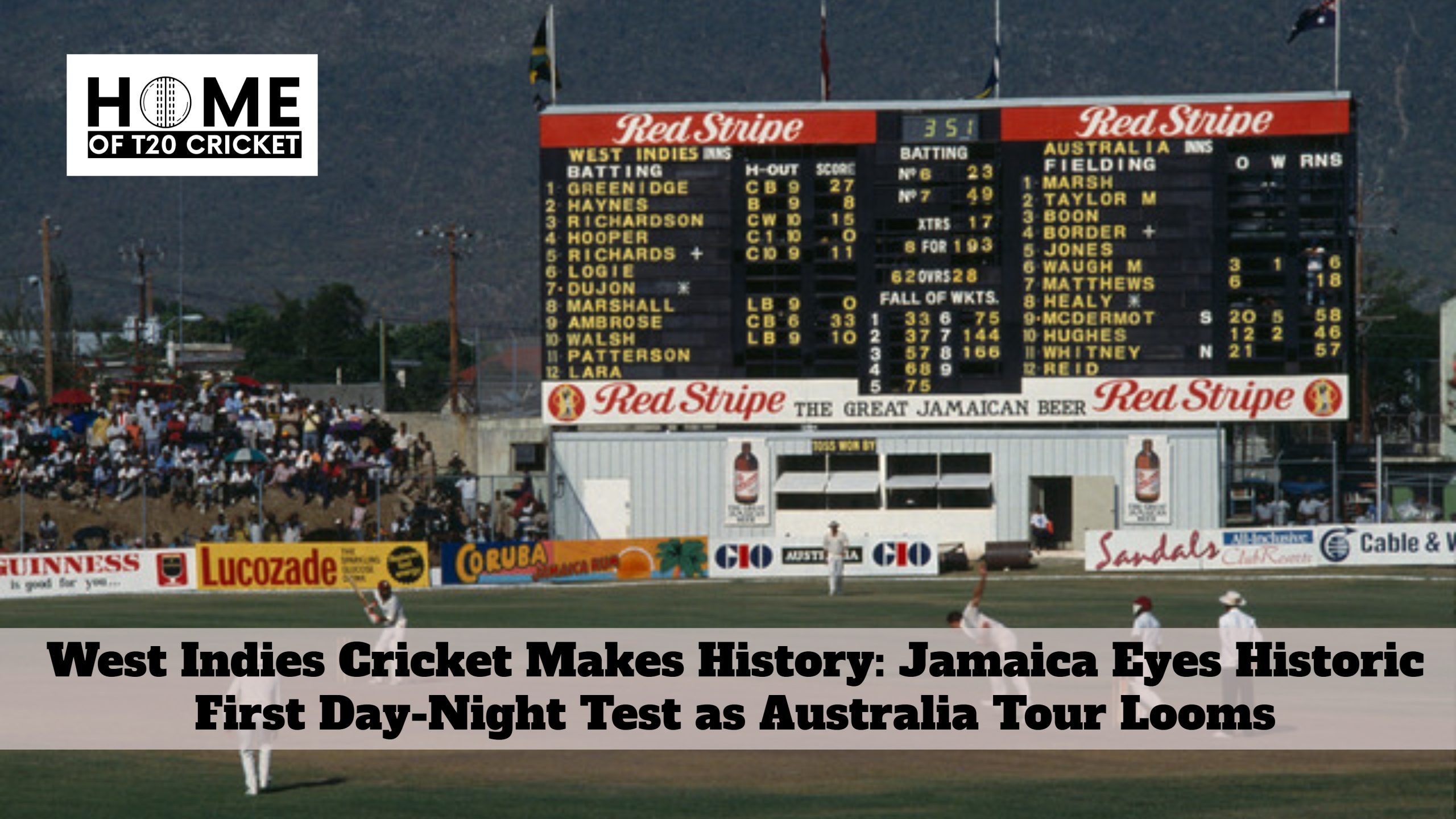 West Indies Cricket Makes History: Jamaica Eyes Historic First Day-Night Test as Australia Tour Looms
