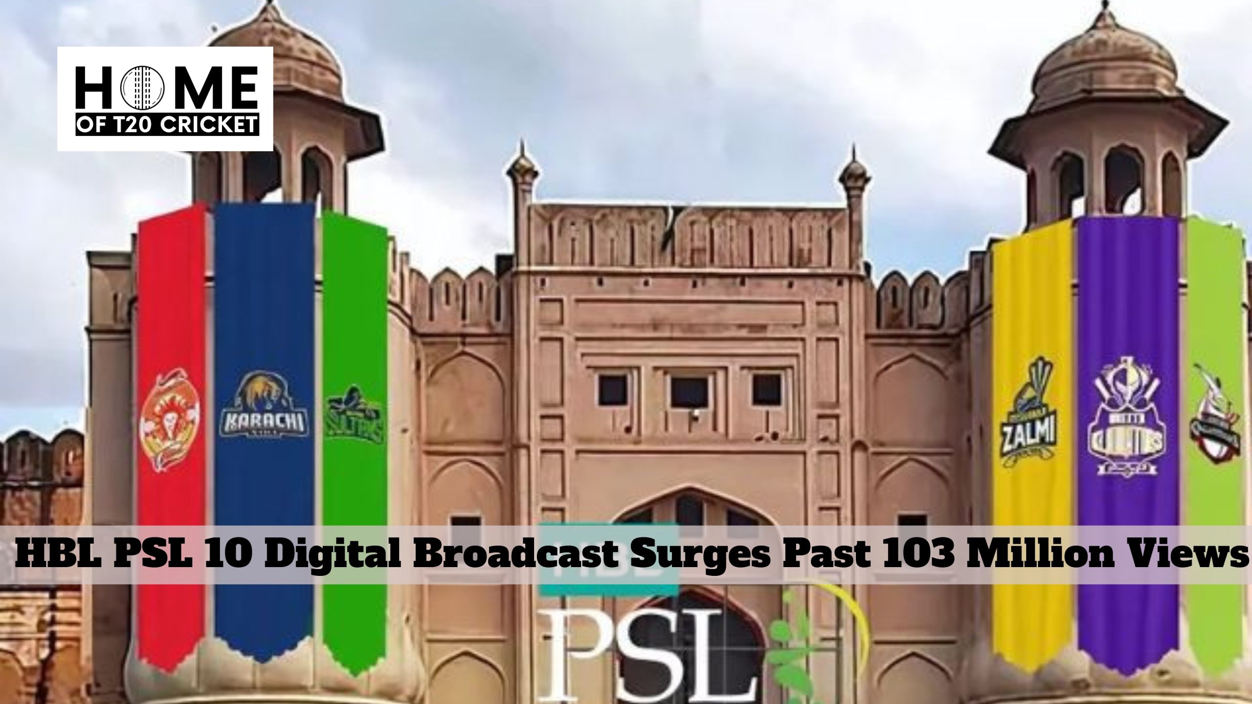Viewership Record! HBL PSL 10 Digital Broadcast Surges Past 103 Million Views