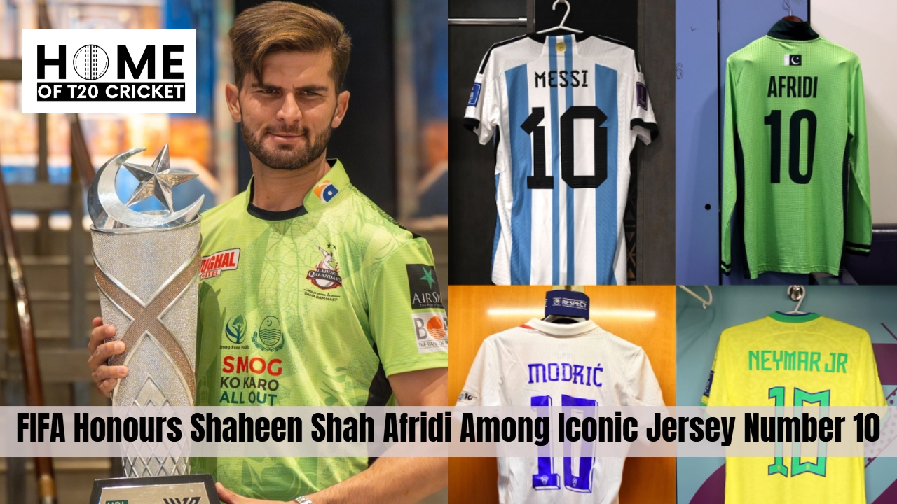 FIFA Honours Shaheen Shah Afridi Among Iconic Jersey Number 10