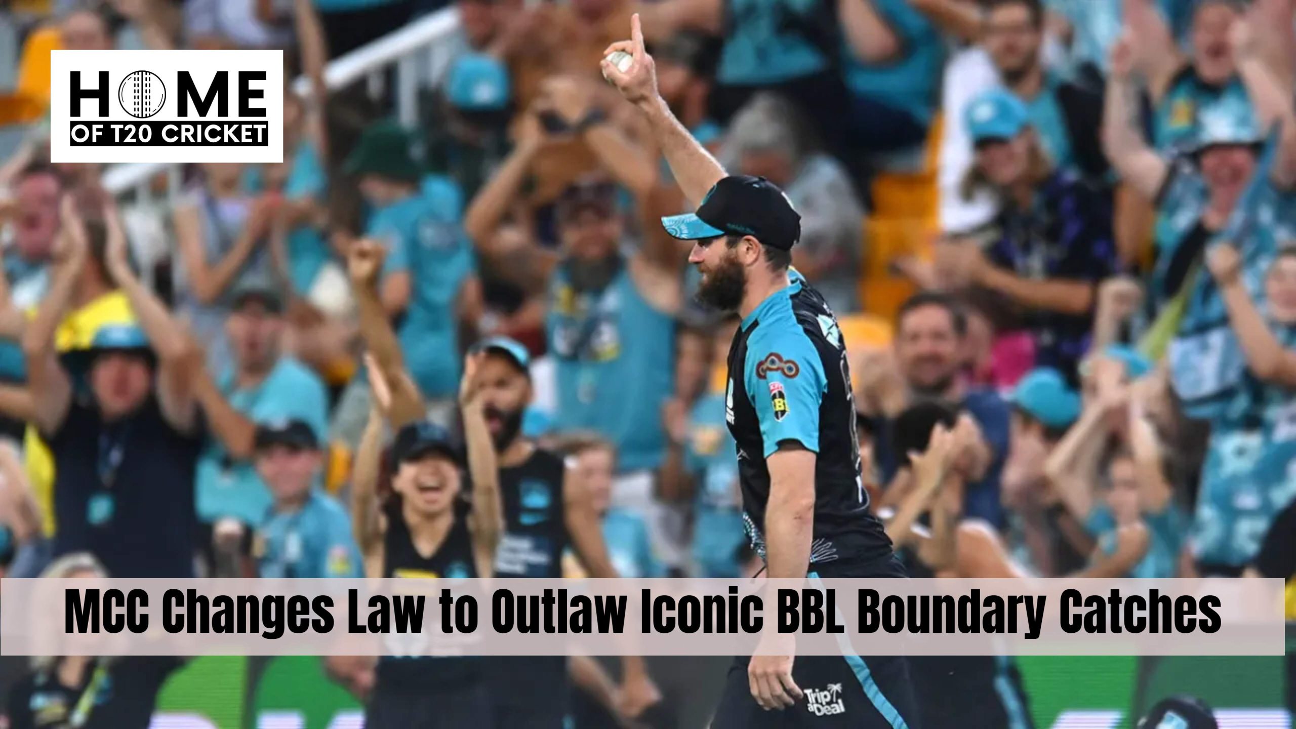 MCC Changes Law to Outlaw Iconic BBL Boundary Catches