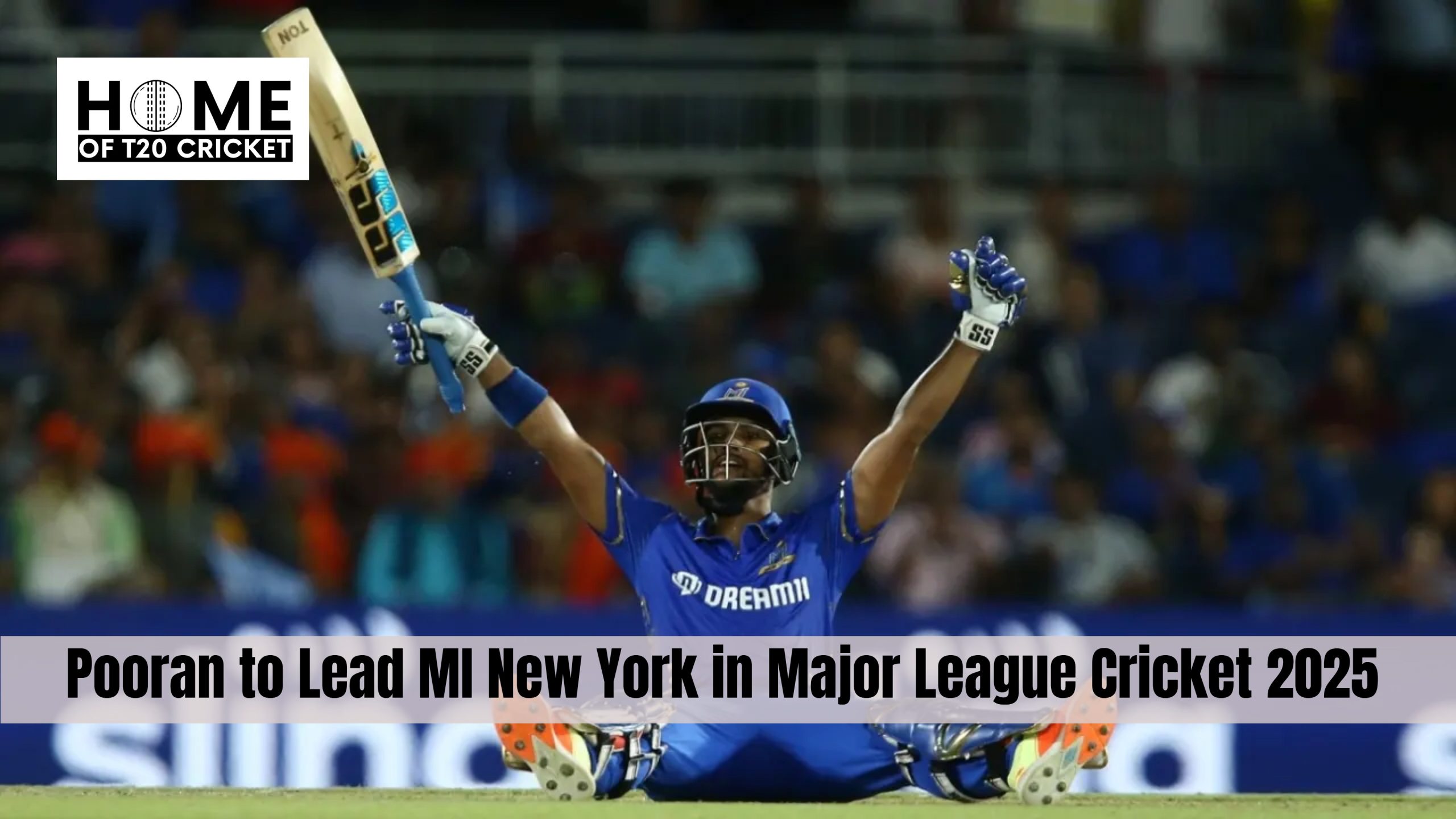 Pooran to Lead MI New York in Major League Cricket 2025