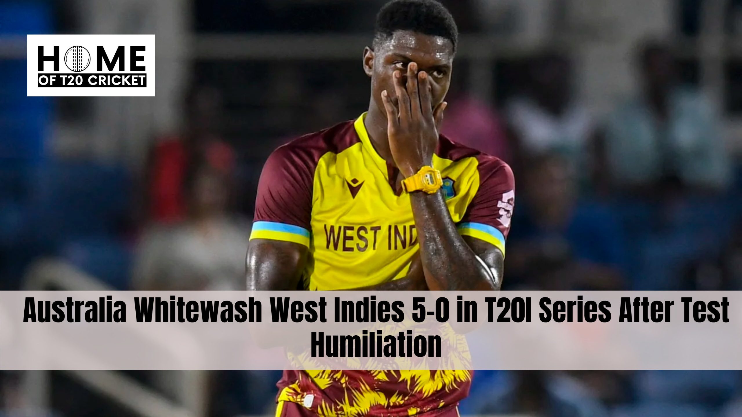 Australia Whitewash West Indies 5-0 in T20I Series After Test Humiliation