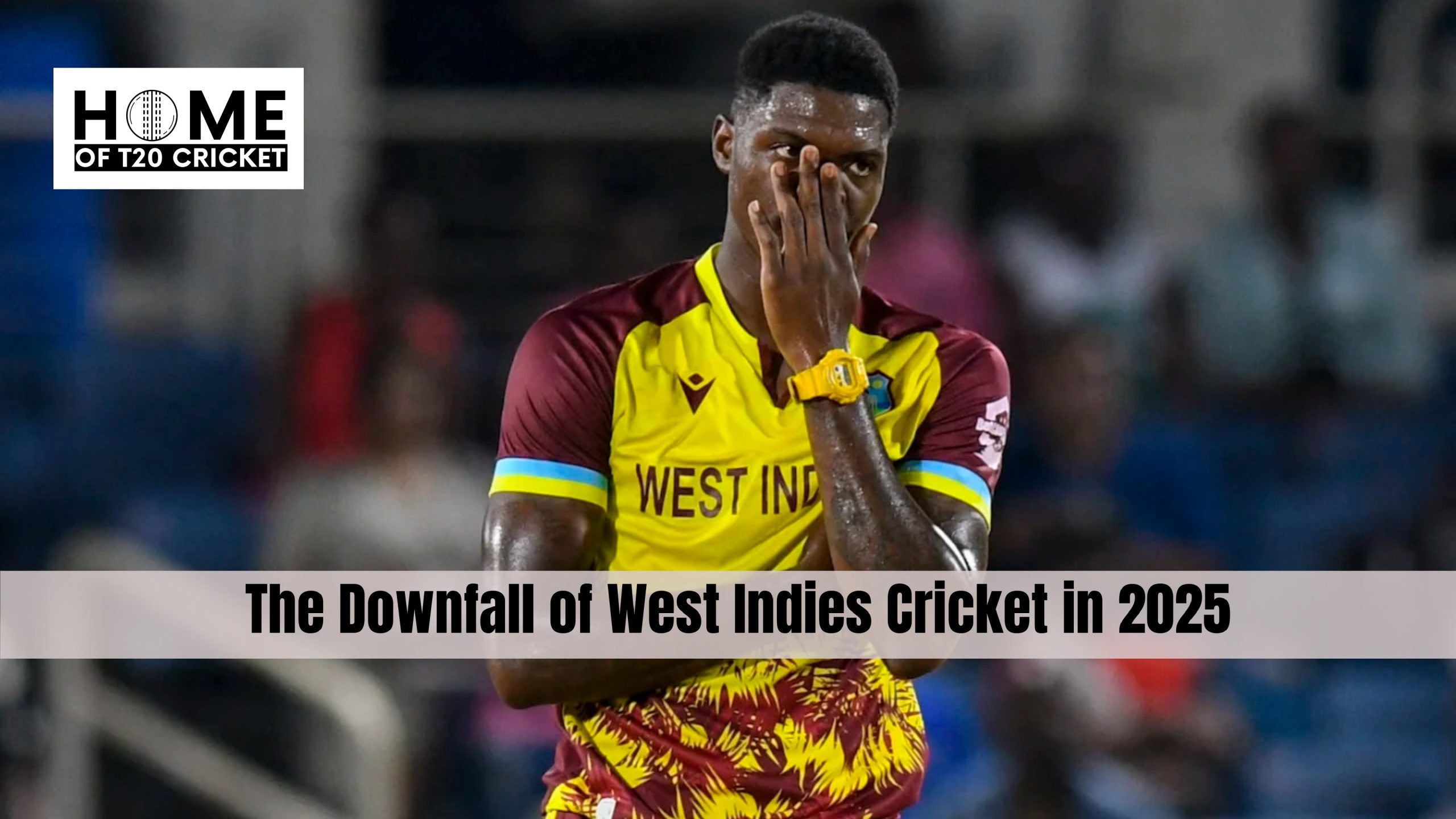 The Downfall of West Indies Cricket in 2025